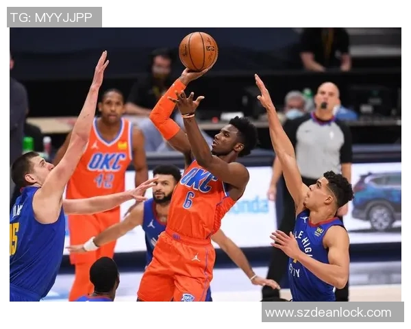 掘金与雷霆激战正酣文字直播全程回顾精彩瞬间与战术分析