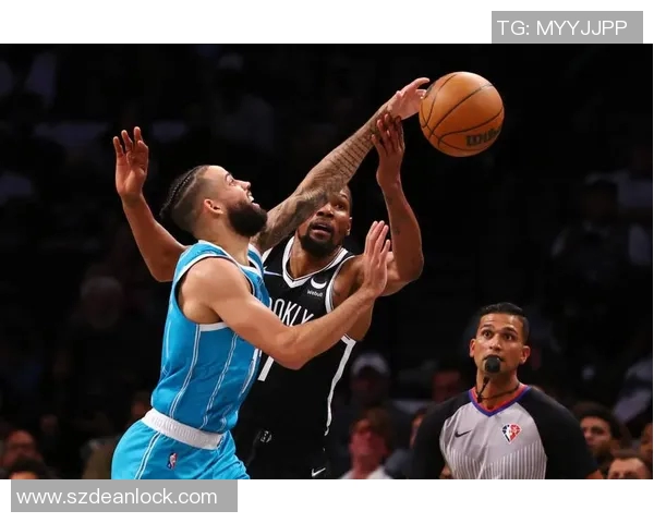 篮网与黄蜂激战三球精彩瞬间回顾与分析 篮网与黄蜂激战三球精彩瞬间回顾与分析